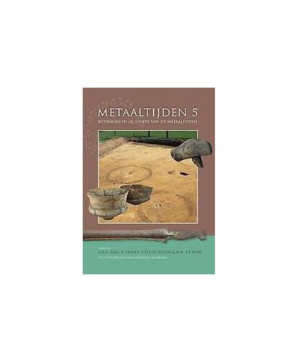 Metaaltijden 5. Bijdragen in de studie van de metaaltijden, Hardcover