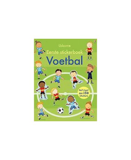Mijn eerste stickerboek Voetbal. MIJN EERSTE STICKERBOEK, Usborne, Paperback