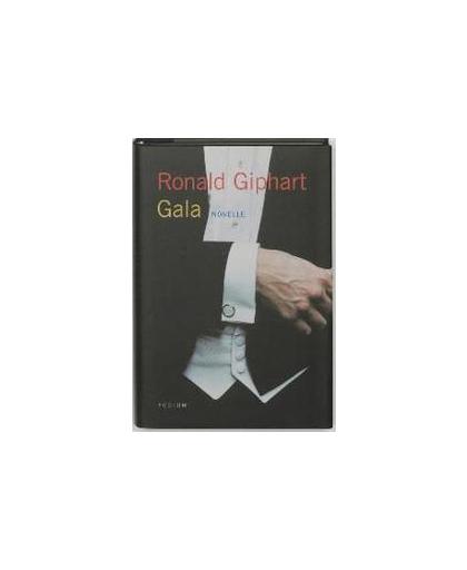 Gala. Ronald Giphart, Hardcover