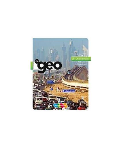 De Geo: 2 vmbo-t/havo : Lesboek. aardrijkskunde in de onderbouw, Paperback