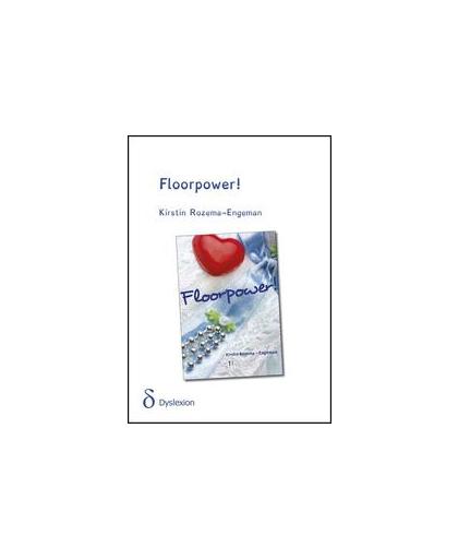 Floorpower! - dyslexie uitgave. Rozema-Engeman, Kirstin, Paperback