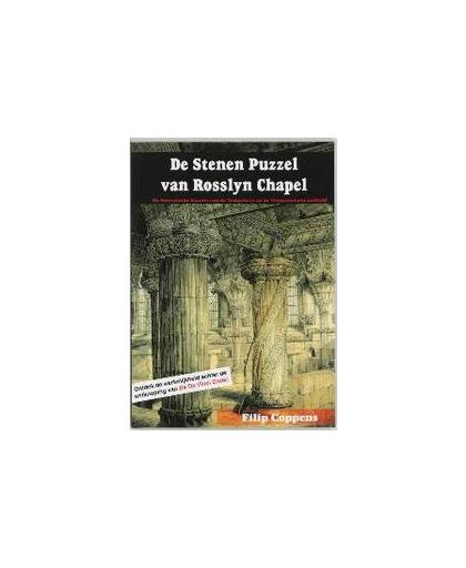De Stenen Puzzel van Rosslyn Chapel. de Esoterische Kennis van de Tempeliers en de Vrijmetselarij onthuld, F. Coppens, Paperback