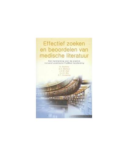 Effectief zoeken en beoordelen van medische literatuur. een handleiding voor de praktijk, N. Kleefstra, Paperback