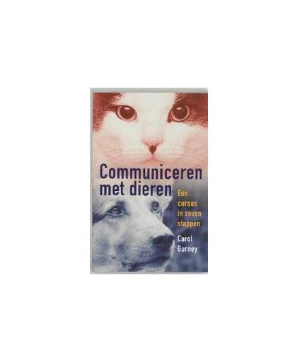 Communiceren met dieren. een cursus in zeven stappen, Gurney, C., Paperback