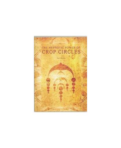 The Hypnotic Power of Crop Circles. Janssen, Bert, Paperback