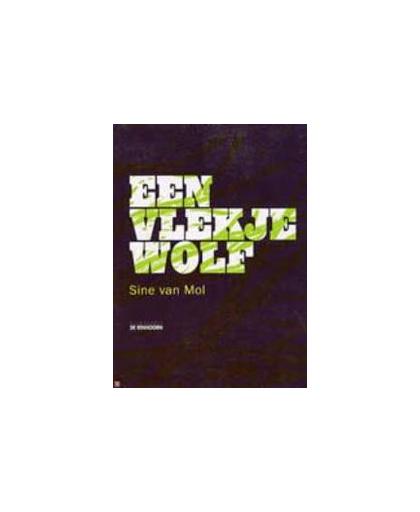 Een vlekje wolf. Van Mol, Sine, Hardcover