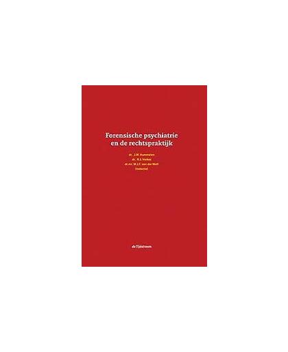 Forensische psychiatrie en de rechtspraktijk. Hardcover