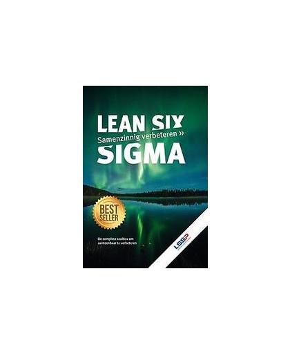 Lean Six Sigma. Samenzinnig verbeteren, Hardcover
