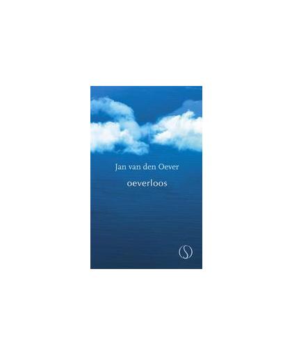 Oeverloos. de mooiste satsang fragmenten van Jan van den Oever, Van der Burg, Gerda, Hardcover