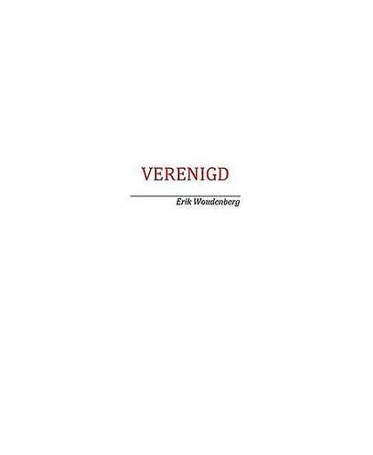 Verenigd. Woudenberg, Erik, Paperback