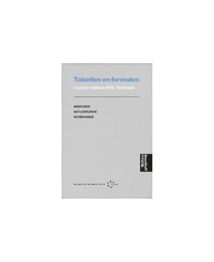 Tabellen en formules. Techniek BVE, Paperback