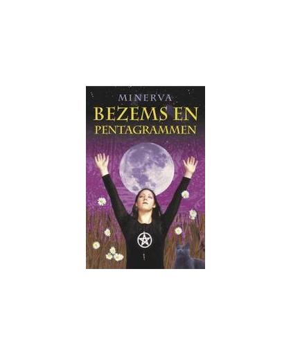 Bezems en pentagrammen. handboek voor de jonge heks, Minerva, Paperback