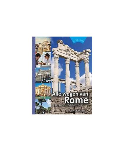 Alle wegen van Rome. te voet, per tram, fiets & scooter, Kieckens, Ewout, Paperback
