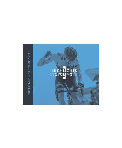 Highlights of cycling: 2015. Vos, Cor, Hardcover