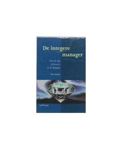De integere manager. over de top, dilemma's en de diamant, M. Kaptein, Paperback