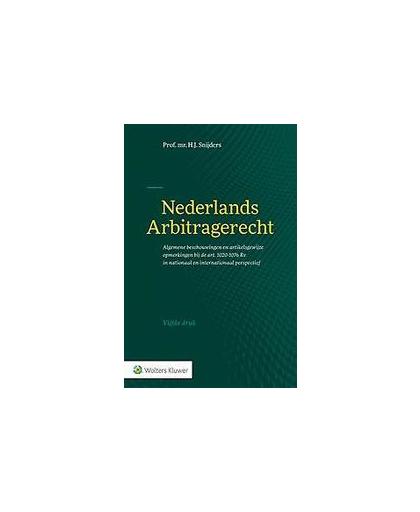 Nederlands Arbitragerecht. Snijders, H.J., Hardcover