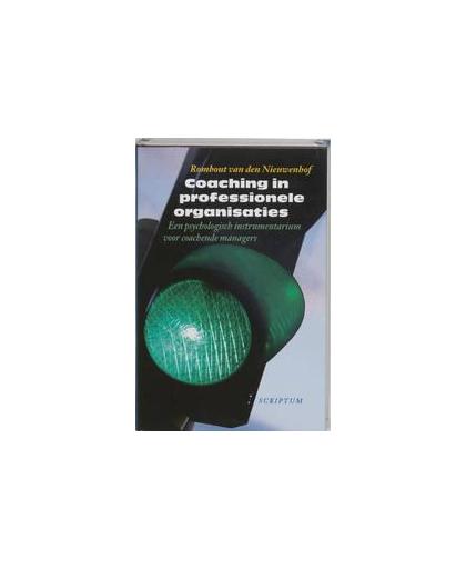Coaching in professionele organisaties. een psychologisch instrumentarium voor coachende managers, R. van den Nieuwenhof, Hardcover