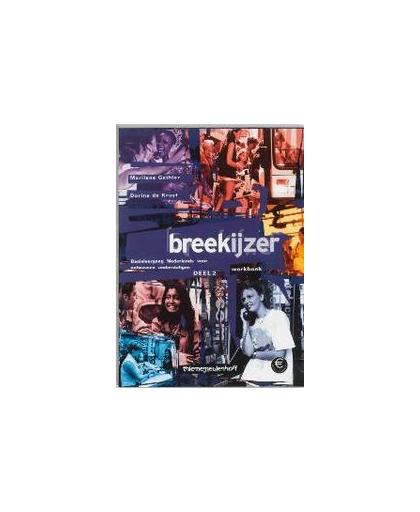 Breekijzer: 2: Werkboek. basisleergang Nederlands voor volwassen anderstaligen, M. Gathier, Paperback