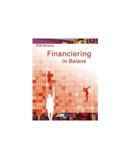 PDB module financiering in balans. Vlimmeren, S.J.M. van, Paperback