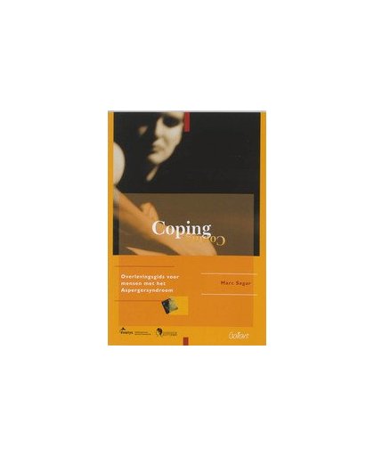 Coping. overlevingsgids voor mensen met het Aspergersyndroom, Segar, Marc, onb.uitv.