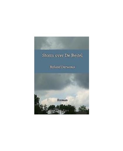 Storm over De Beitel. Tella, de snoes van de Beitelwijk, Roland Derveaux, Paperback