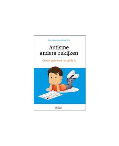 Autisme anders bekijken.. omdat geen kind hetzelfde is, Suzanne Agterberg-Rouwhorst, onb.uitv.