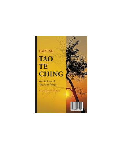 Tao te Ching. het boek van de wet en de deugd, Tse, Lao, Paperback