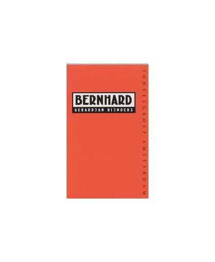 Bernhard. Rijnders, G.J., Paperback