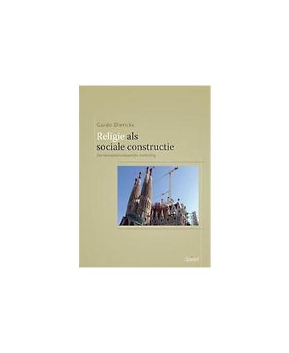 Religie als sociale constructie. een menswetenschappelijke rondleiding, Guido Dierickx, onb.uitv.