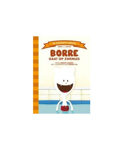 Borre gaat op zwemles. Jeroen Aalbers, Hardcover