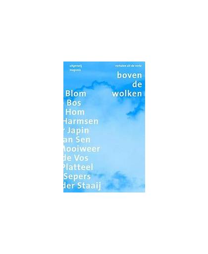 Boven de wolken. verhalen uit de verte, Sander Mooiweer, Paperback