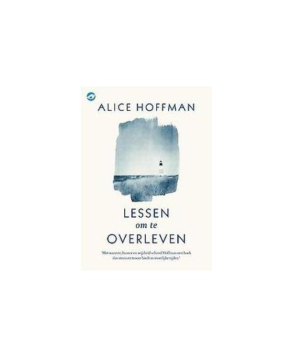 Lessen om te overleven. lessen om te overleven, Hoffman, Alice, Hardcover