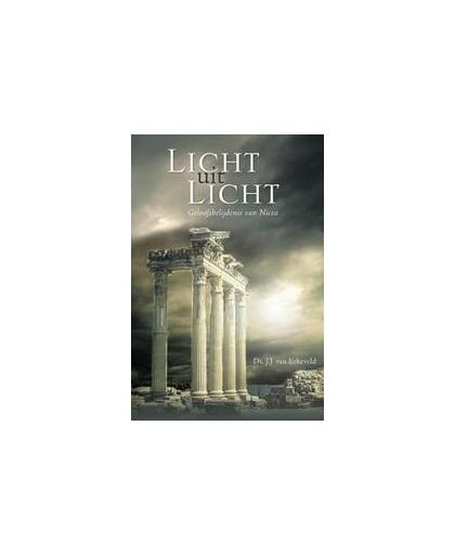 Licht uit Licht. Geloofsbelijdenis van Nicea, J.J. van Eckeveld, Paperback