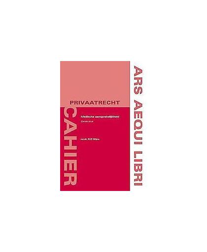 Medische aansprakelijkheid. Ars Aequi Cahiers - Privaatrecht, Wijne, Rolinka, Paperback