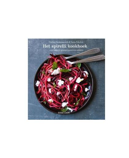 Het spirelli kookboek. voor lekkere groentepasta's en salades, Vania Nikolkic, Hardcover