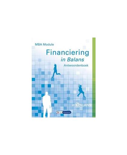 MBA module financiering in balans. Vlimmeren, S.J.M. van, Paperback