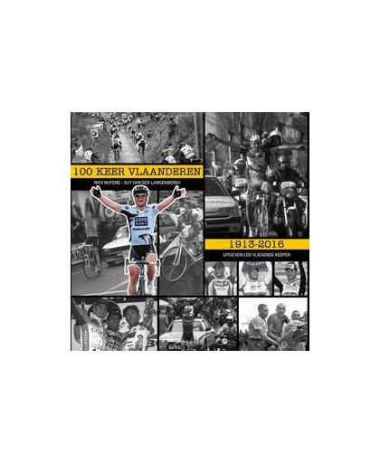 100 keer Vlaanderen. een kijk vanuit de koers op de Ronde, Van den Langenbergh, Guy, Paperback