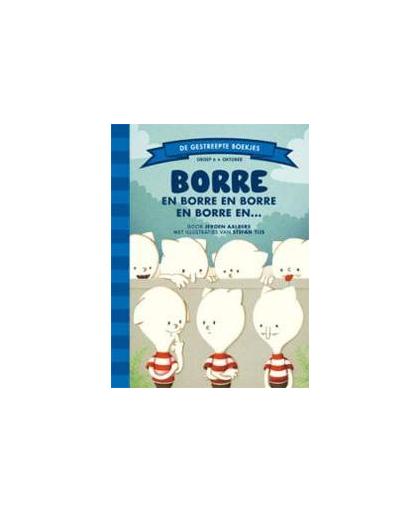 Borre. en Borre en Borre en Borre, Jeroen Aalbers, Hardcover