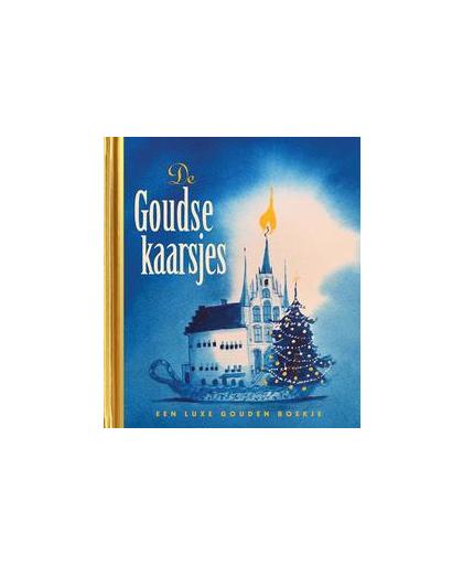 De Goudse kaarsjes. een luxe gouden boekje, Van Straaten, Harmen, onb.uitv.