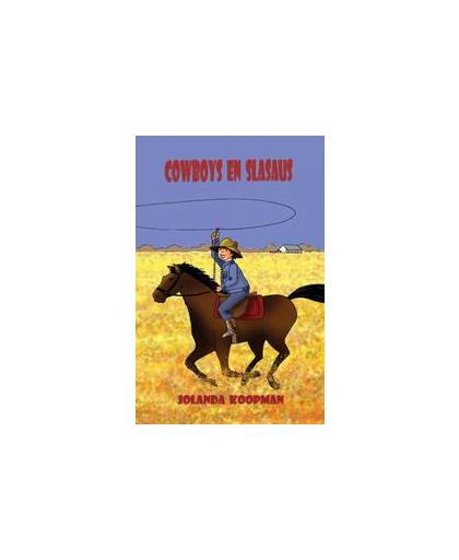 Cowboys en slasaus. Koopman, Jolanda, Paperback
