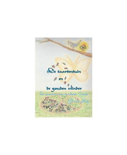 De taartentuin en de gouden vlinder. een avontuur van de vlinder Opaka, Lap, Frans, Paperback