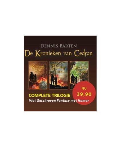 De kronieken van Cedran trilogie. Dennis Barten, Paperback