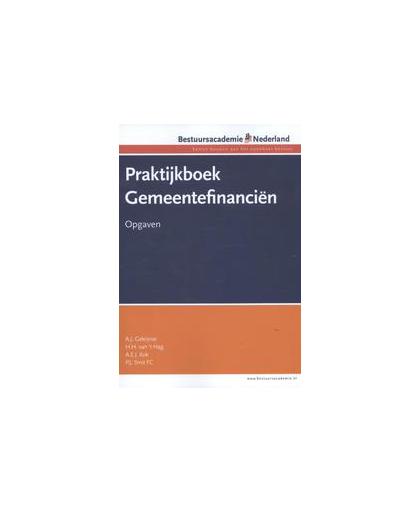 Praktijkboek gemeentefinancien. Geleijnse, A.J., Paperback