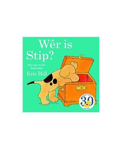 Wer is stip. Hill, Eric, Paperback