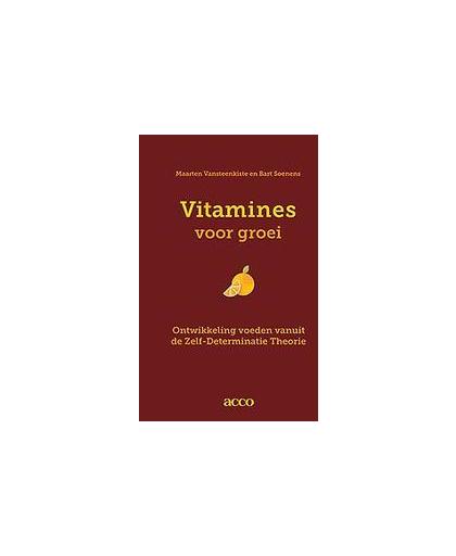 Vitamines voor groei. ontwikkeling voeden vanuit de zelf-determinatie theorie, Vansteenkiste, Maarten, Paperback
