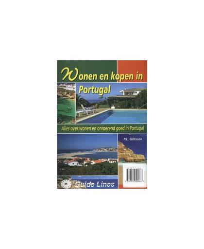 Wonen en kopen in Portugal. alles over wonen en onroerend goed in Portugal, P.L. Gillissen, Paperback
