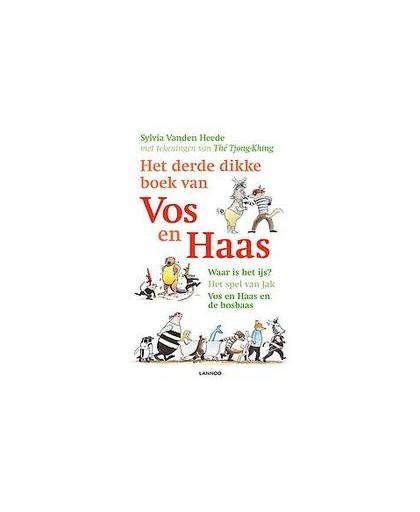 Het derde dikke boek van Vos en Haas. Vanden Heede, Sylvia, onb.uitv.