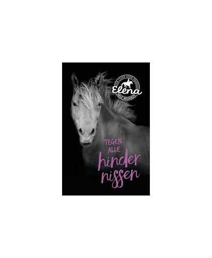 Elena, een leven voor paarden. tegen alle hindernissen, Neuhaus, Nele, Hardcover