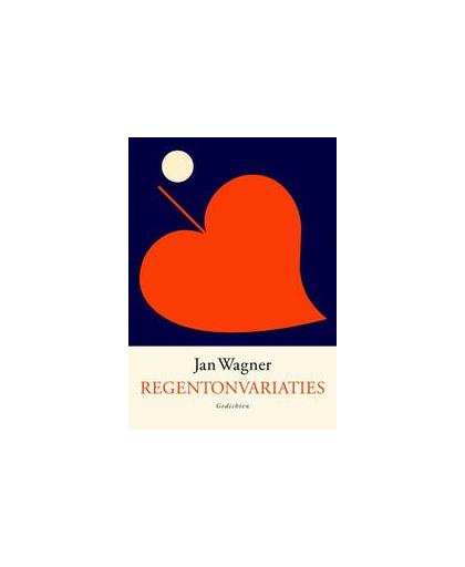 Regentonvariaties. gedichten, Wagner, Jan, Paperback