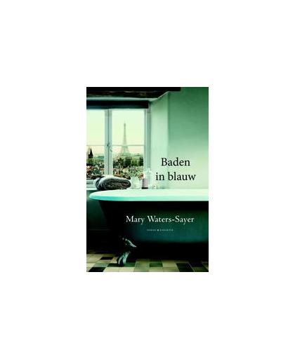 Baden in blauw. Waters-Sayer, Mary, Paperback